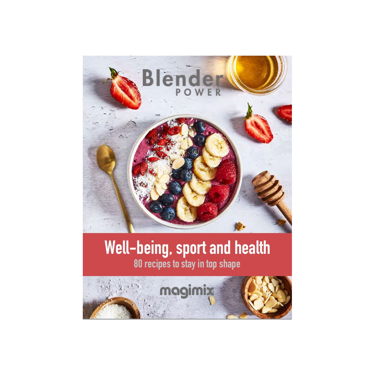 Blender Recipe Book - Wellbeing, Sport & Health