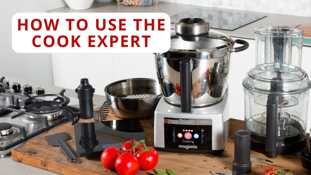 How to Use the Magimix Cook Expert
